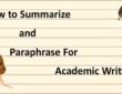 Summarize and Paraphrase For Academic Writing