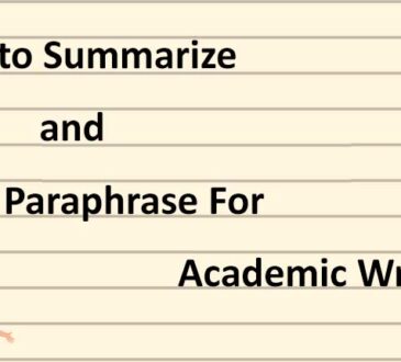 Summarize and Paraphrase For Academic Writing